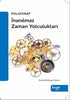 İnanılmaz Zaman Yolculukları - Öykü Kitapları | Avrupa Kitabevi