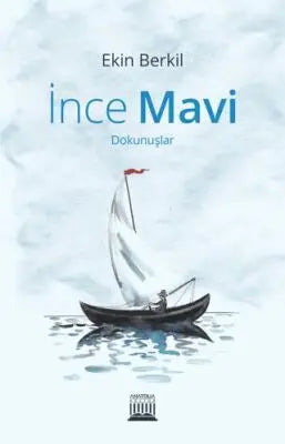 İnce Mavi - Denemeler | Avrupa Kitabevi