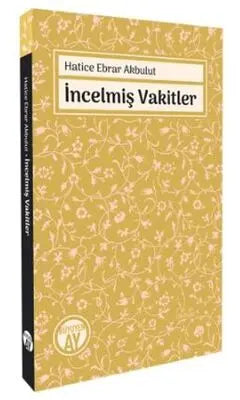 İncelmiş Vakitler - Denemeler | Avrupa Kitabevi
