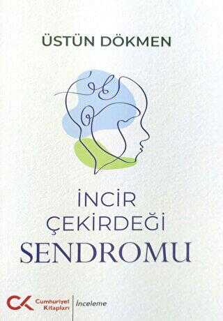 İncir Çekirdeği Sendromu - Kişisel Gelişim Kitapları | Avrupa Kitabevi