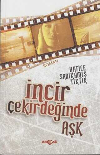 İncir Çekirdeğinde Aşk - Aşk Kitapları | Avrupa Kitabevi