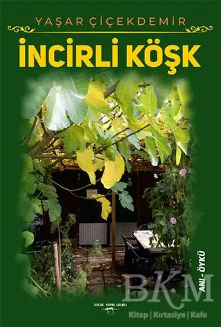 İncirli Köşk - Anı Mektup ve Günlük Kitapları | Avrupa Kitabevi