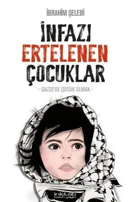 İnfazı Ertelenen Çocuklar - Tarihi Romanlar | Avrupa Kitabevi