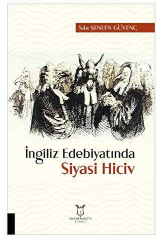 İngiliz Edebiyatında Siyasi Hiciv - İngiliz Edebiyatı | Avrupa Kitabevi