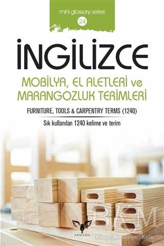 İngilizce Mobilya El Aletleri ve Marangozluk Terimleri - Sözlükler | Avrupa Kitabevi