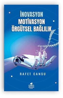 İnovasyon Motivasyon Örgütsel Bağlılık - Kişisel Gelişim Kitapları | Avrupa Kitabevi