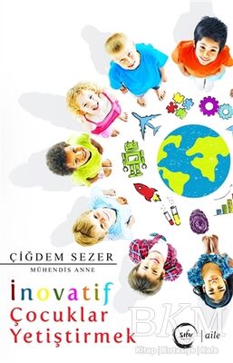 İnovatif Çocuklar Yetiştirmek - Kişisel Gelişim Kitapları | Avrupa Kitabevi