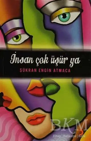 İnsan Çok Üşür Ya - Türk Edebiyatı Romanları | Avrupa Kitabevi