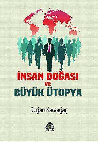 İnsan Doğası ve Büyük Ütopya - Sosyoloji Araştırma ve İnceleme Kitapları | Avrupa Kitabevi