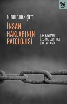 İnsan Haklarının Patolojisi - Sosyoloji Araştırma ve İnceleme Kitapları | Avrupa Kitabevi