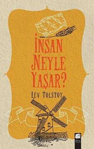 İnsan Neyle Yaşar? - Klasik Romanlar ve Kitapları | Avrupa Kitabevi