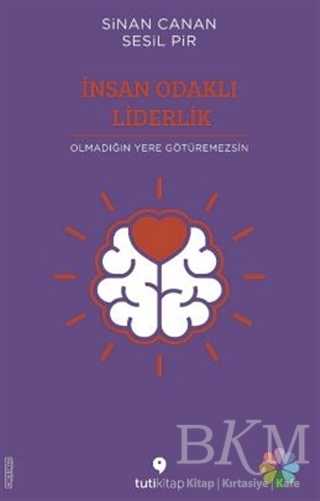 İnsan Odaklı Liderlik - Kişisel Gelişim Kitapları | Avrupa Kitabevi