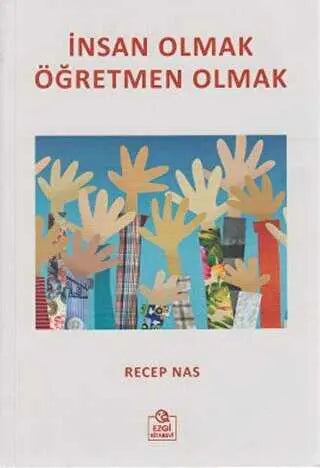 İnsan Olmak Öğretmen Olmak - Anı Mektup ve Günlük Kitapları | Avrupa Kitabevi