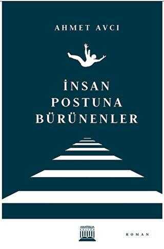 İnsan Postuna Bürünenler - Denemeler | Avrupa Kitabevi