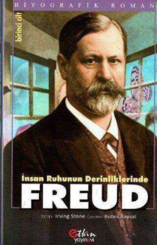 İnsan Ruhunun Derinliklerinde Freud Cilt: 1 - Biyografik ve Otobiyografik Kitaplar | Avrupa Kitabevi