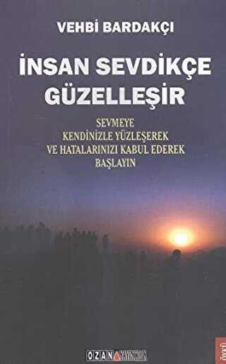 İnsan Sevdikçe Güzelleşir - Öykü Kitapları | Avrupa Kitabevi