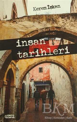 İnsan Tarihleri - Roman | Avrupa Kitabevi