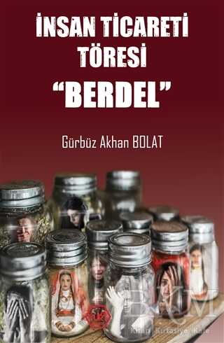 İnsan Ticareti Töresi - Berdel - Sosyoloji Araştırma ve İnceleme Kitapları | Avrupa Kitabevi