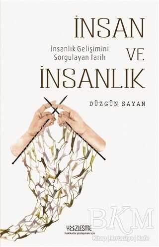 İnsan ve İnsanlık - Araştıma ve İnceleme Kitapları | Avrupa Kitabevi