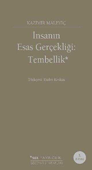 İnsanın Esas Gerçekliği: Tembellik - Denemeler | Avrupa Kitabevi