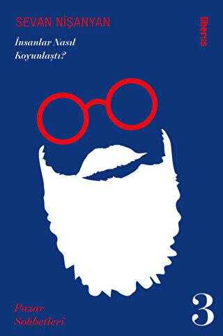 İnsanlar Nasıl Koyunlaştı? Pazar Sohbetleri - 3 - Denemeler | Avrupa Kitabevi