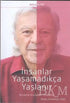 İnsanlar Yaşamadıkça Yaşlanır - Anı Mektup ve Günlük Kitapları | Avrupa Kitabevi
