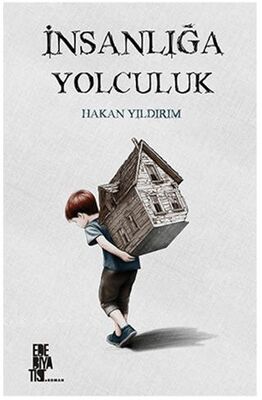 İnsanlığa Yolculuk - Roman | Avrupa Kitabevi