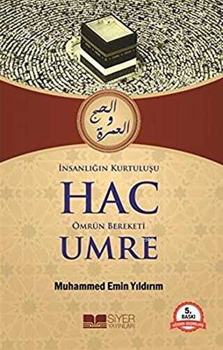 İnsanlığın Kurtuluşu Hac Ömrün Bereketi Umre - Genel İslam Kitapları | Avrupa Kitabevi