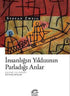 İnsanlığın Yıldızının Parladığı Anlar - Denemeler | Avrupa Kitabevi