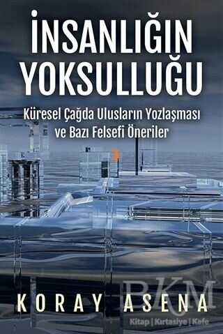 İnsanlığın Yoksulluğu - Genel İnsan Ve Toplum Kitapları | Avrupa Kitabevi