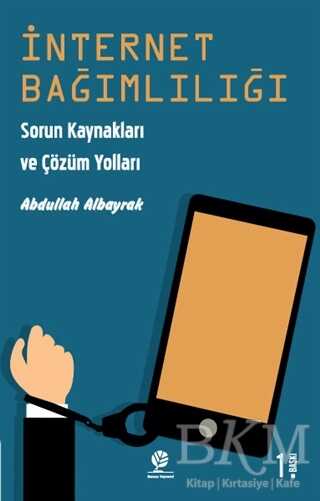 İnternet Bağımlılığı - Kişisel Gelişim Kitapları | Avrupa Kitabevi