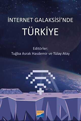 İnternet Galaksisi`nde Türkiye - Sosyoloji Araştırma ve İnceleme Kitapları | Avrupa Kitabevi