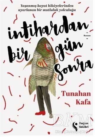 İntihardan Bir Gün Sonra - Roman | Avrupa Kitabevi