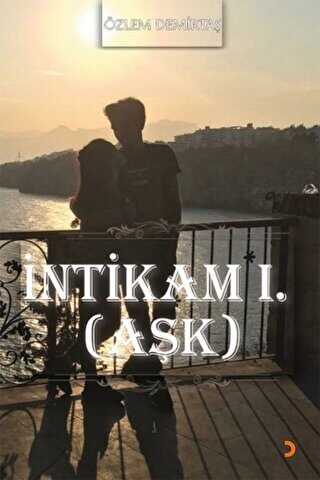 İntikam 1. Aşk - Roman | Avrupa Kitabevi