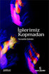 İplerimiz Kopmadan - Roman | Avrupa Kitabevi