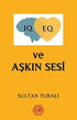 IQ - EQ ve Aşkın Sesi - Roman | Avrupa Kitabevi