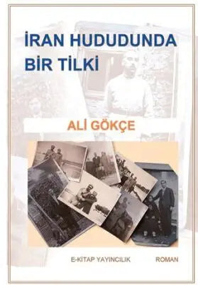 İran Hududunda Bir Tilki - Roman | Avrupa Kitabevi
