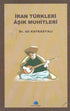 İran Türkleri Aşık Muhitleri - Roman | Avrupa Kitabevi