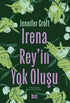 Irena Rey`in Yok Oluşu - Roman | Avrupa Kitabevi