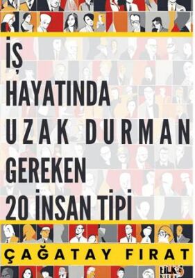 İş hayatında Uzak Durman Gereken 20 İnsan Tipi - Kişisel Gelişim Kitapları | Avrupa Kitabevi