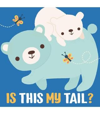 Is This My Tail?: Bear - Hikayeler | Avrupa Kitabevi