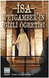 İsa Peygamber’in Gizli Öğretisi -  | Avrupa Kitabevi