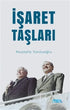 İşaret Taşları - Anı Mektup ve Günlük Kitapları | Avrupa Kitabevi