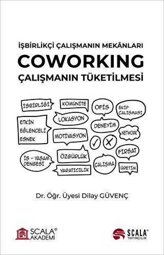 İşbirlikçi Çalışmanın Mekanları - Coworking - Genel İnsan Ve Toplum Kitapları | Avrupa Kitabevi