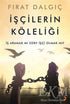 İşçilerin Köleliği - Roman | Avrupa Kitabevi