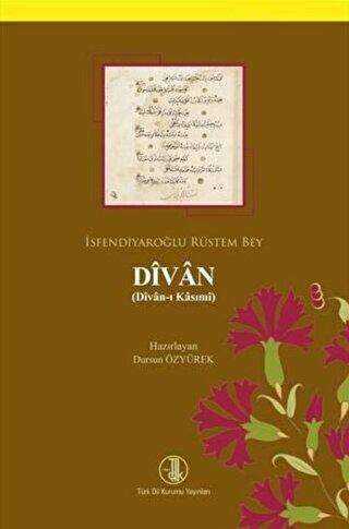 İsfendiyaroğlu Rüstem Bey Divan - Araştıma ve İnceleme Kitapları | Avrupa Kitabevi