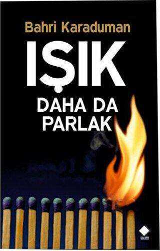 Işık Daha Da Parlak - Denemeler | Avrupa Kitabevi