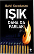Işık Daha Da Parlak - Denemeler | Avrupa Kitabevi