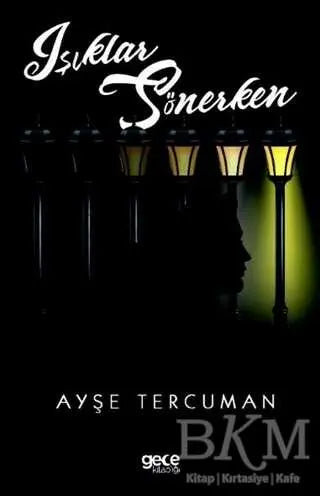 Işıklar Sönerken - Roman | Avrupa Kitabevi
