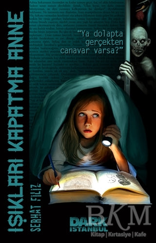 Işıkları Kapatma Anne - Fantastik Romanlar | Avrupa Kitabevi